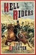 Hell Riders: The Truth About the Charge of the Light Brigade