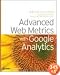 Advanced Web Metrics with Google Analytics