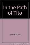 In the path of Tito