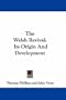 The Welsh Revival: Its Origin And Development