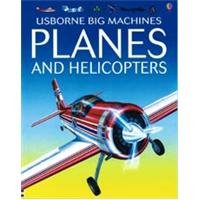 Planes And Helicopters (Big Machines)
