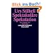 Spektakul�re Spekulation: Das Popul�re der �konomie (suhrkamp taschenbuch wissenschaft)