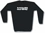 Dear God, please save me from your GOOD PEOPLE Men's Sweat Shirt in 2 colors Small thru 3XL