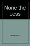 None the less : poems