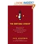 The Quotable Atheist: Ammunition for Non-Believers, Political Junkies, Gadflies, and Those Generally Hell-Bound