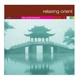 RELAXING ORIENT Lifescapes THE WORLD TRAVELER