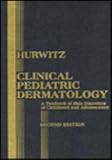 Hurwitz Pediatric Dermatology: A Textbook of Skin Disorders of Childhood and Adolescence