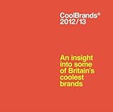 CoolBrands® 2012/13 : an insight into some of Britain's coolest brands