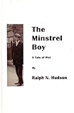 The minstrel boy : a tale of war