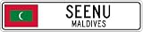 SEENU, MALDIVES - Maldives Flag Aluminum City Sign - 4 x 18 Inches