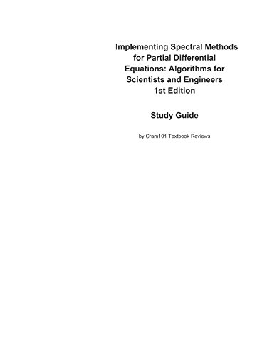 e-Study Guide for Implementing Spectral Methods for Partial Differential Equations: Algorithms for Scientists and Engineers, textbook by David A. Kopriva: Mathematics, Differential equations