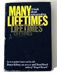 Many Lifetimes: A Book About Reincarnation