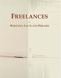 Freelances: Webster's Facts and Phrases