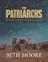 The Patriarchs: Encountering the God of Abraham, Issac & Jacob- Leader Guide