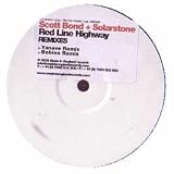 SCOTT BOND VS SOLARSTONE / RED LINE HIGHWAY (REMIXES)
