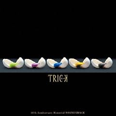 トリック 10th Anniversary Memorial Soundtrack