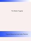 Search : The Maids Tragedy
