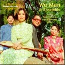 Chinese Traditional and Contemporary Music by  Anonymous, Bun-Ching Lam, Dun Tan, Chinese Traditional, and Wu Man & Ensemble 
