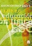 Educacion Fisica / Physical Education: Eso 3
