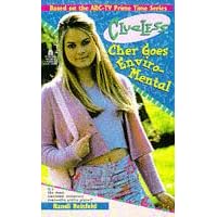Cher Goes Environmental (Clueless)
