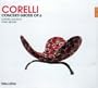 Corelli: Concerti Grossi