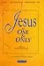 Book Jesus the One and Only