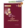 The Science of Sugar Confectionery (RSC Paperbacks)