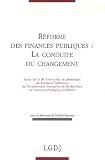 R�forme des finances publiques : la conduite du changement