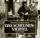 Durch das Scheunenviertel und die Spandauer Vorstadt - Vom versunkenen zum wiedererfundenen Stadtteil - Wolfgang Feyerabend