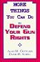 More Things You Can Do to Defend Your Gun Rights