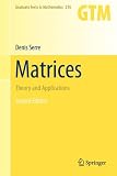 Matrices: Theory and Applications (Graduate Texts in Mathematics)