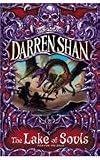 The Lake of Souls (The Saga of Darren Shan)