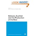 Deleuze, Guattari and the Production of the New (Continuum Studies in Continental Philosophy)
