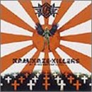 検索 : 暗黒の警鐘~KAMIKAZE KILLERS