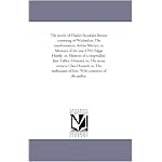 The novels of Charles Brockden Brown, consisting of Wieland;or, The transformation. Arthur Mervyn; or, Memoirs of the year 1793. Edgar Huntly; or, Memoirs ... Clara Howard; or, The enthusiasm of l book cover