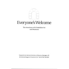 Everyone's Welcome: The Americans With Disabilities Act and Museums