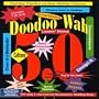 Doodoo Wah 5.0