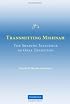 Transmitting Mishnah: The Shaping Influence of Oral Tradition