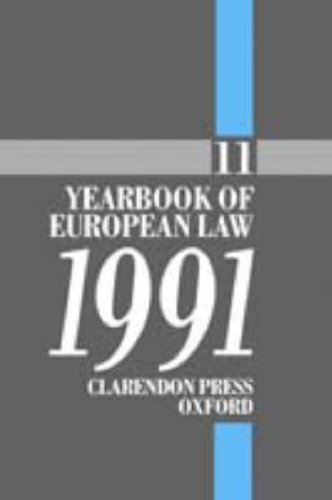 Yearbook of European Law: Volume 11: 1991: Vol 11