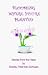 Blooming Where You're Planted: Stories from the Heart