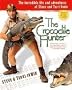 The Crocodile Hunter: The Incredible Life and Adventures of Steve and Terri Irwin The Crocodile Hunter: The Incredible Life and Adventures of Steve and Terri Irwin