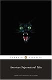 American Supernatural Tales (Penguin Classics)