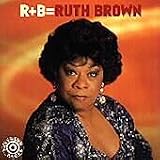 Review Ruth Brown  / R+B=ruth Brown