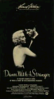 Dance with a Stranger [1985]