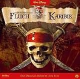 Fluch der Karibik 1. CD . Das Original-H�rspiel zum Film - 