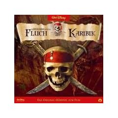 Fluch der Karibik 1. CD . Das Original-H�rspiel zum Film