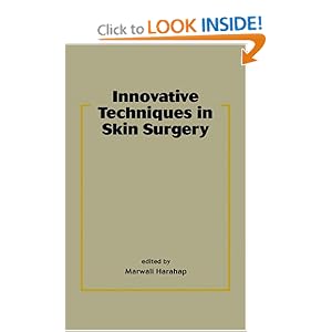 Surgical Techniques for Cutaneous Scar Revision (Basic and Clinical Dermatology)