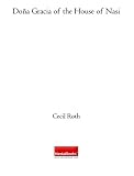 Review Publisher\'s Row / Varda Books  / Dona Gracia of the House of Nasi
