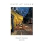 Cafe at Arles