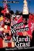 Cajun Women and Mardi Gras: Reading the Rules Backward